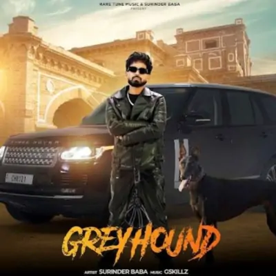 Greyhound Surinder Baba song