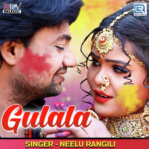 Gulala Neelu Rangili song