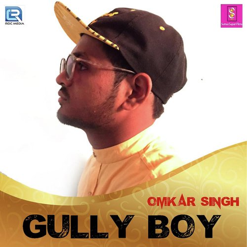 Gully Boy Omkar Singh song