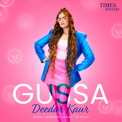 Gussa Deedar Kaur song