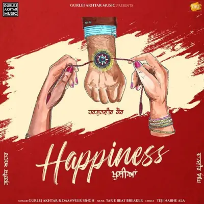 Happiness Gurlej Akhtar, Daanveer Singh song