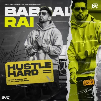 Hustle Hard Babbal Rai song