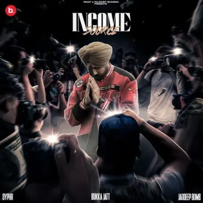 Income Source Bukka Jatt song