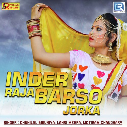 Inder Raja Barso Jorka Chunnilal Bikuniya, Lahri Mehra, Motiram Choudhary song