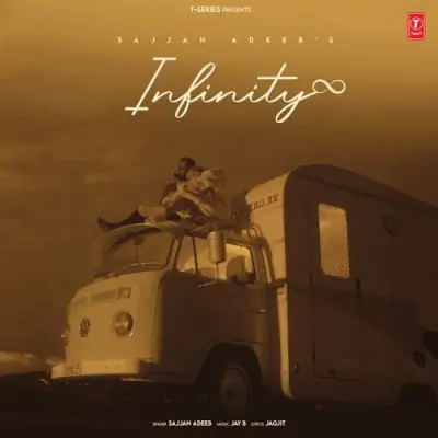 Infinity Sajjan Adeeb song