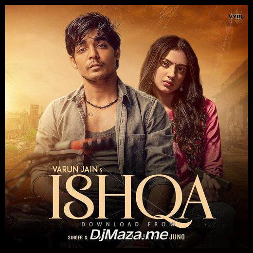 Ishqa Varun Jain song