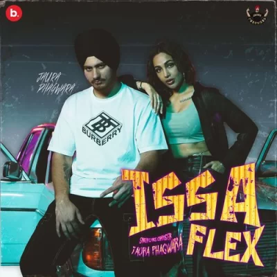 Issa Flex Jaura Phagwara song