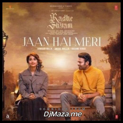 Jaan Hai Meri (Radhe Shyam) Armaan Malik song