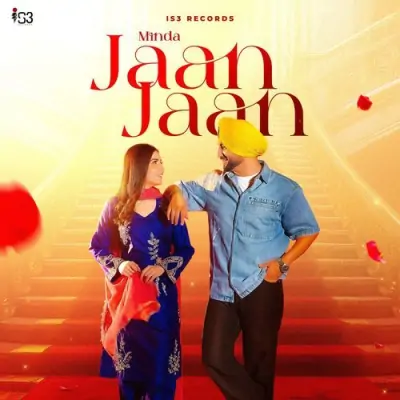 Jaan Jaan Minda song