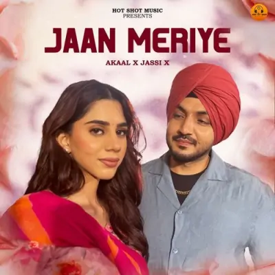 Jaan Meriye Akaal song