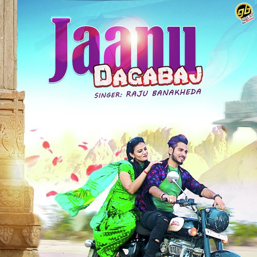 Jaanu Dagabaj Raju Bankakheda song