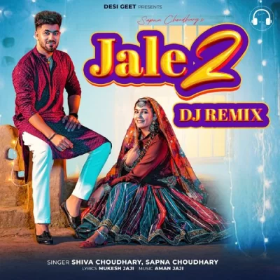 Jale 2 (DJ Remix) Shiva Choudhary song