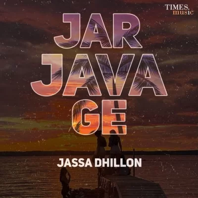 Jar Java Ge Jassa Dhillon song
