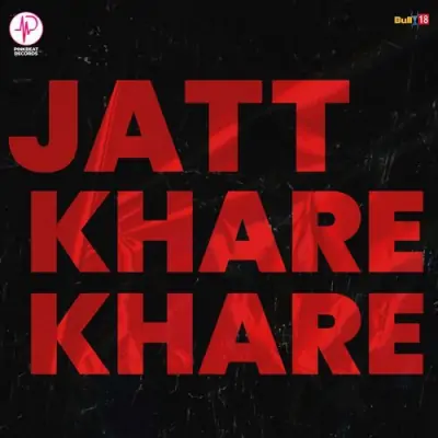 Jatt Khare Khare Ravneet Singh song