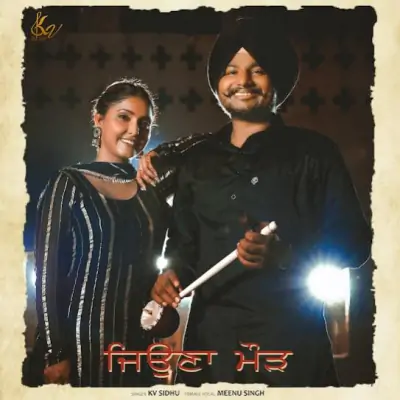 Jeona Morh KV Sidhu song