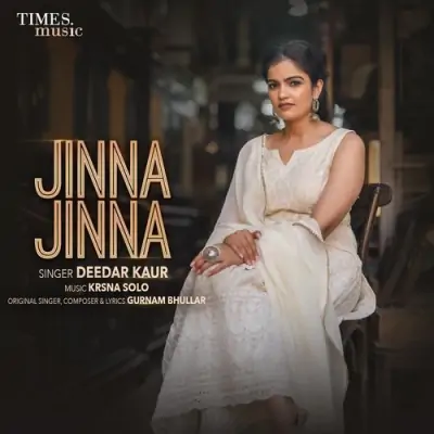 Jinna Jinna Deedar Kaur song