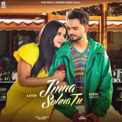 Jinna Sohna Tu Aatish, Sargi Maan song