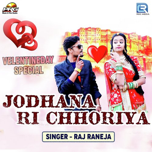 Jodhana Ri Chhoriya Raj Raneja song