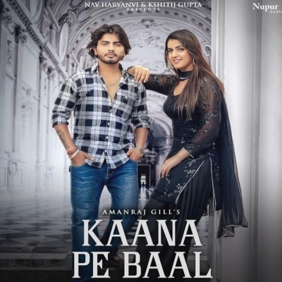 Kaana Pe Baal Amanraj Gill song