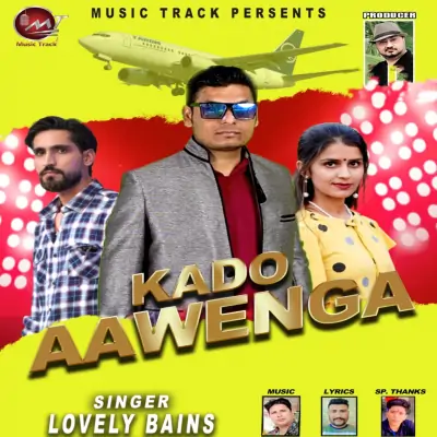 Kado Aawenga Lovely Bains song