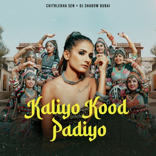 Kaliyo Kood Padiyo Chitralekha Sen, DJ Shadow Dubai song