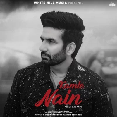 Kamle Nain Preet Harpal song