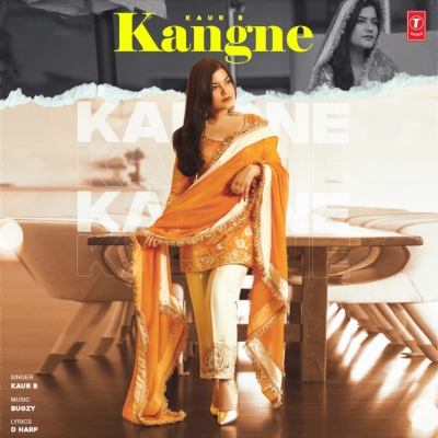 Kangne Kaur B song