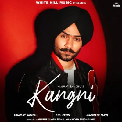 Kangni Himmat Sandhu song