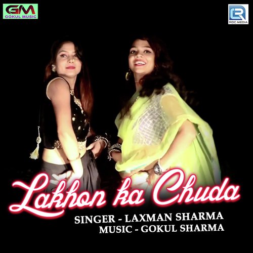 Lakhon Ka Chuda Laxman Sharma song