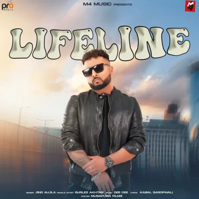 Life Line Jind Aujla, Gurlez Akhtar song