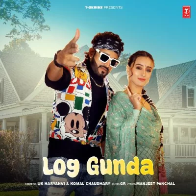 Log Gunda UK Haryanvi, Komal Chaudhary, GR song