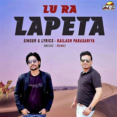 Lu Ra Lapeta Kailash Parasariya song