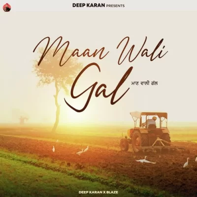 Maan Wali Gal Deep Karan song