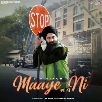 Maaye Ni Bir Singh song