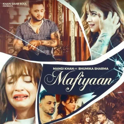 Mafiyaan Mangi Khan song
