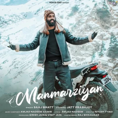 Manmarziyan Saaj Bhatt song