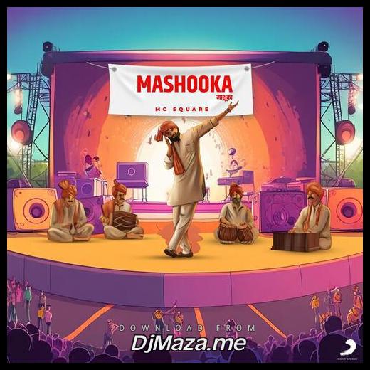Mashooka MC Square song