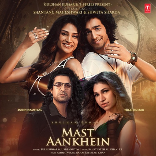 Mast Aankhein Jubin Nautiyal song