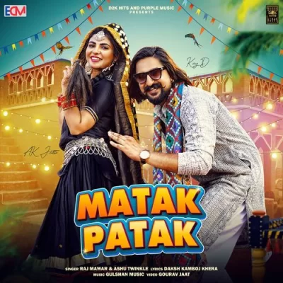 Matak Patak Raj Mawar ,Ashu Twinkle song