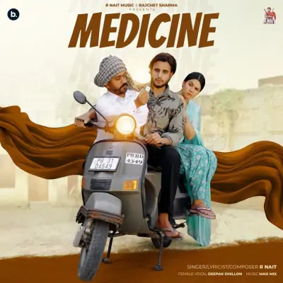 Medicine R Nait, Deepak Dhillon song