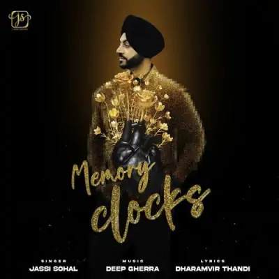 Memory Clocks Jassi Sohal song