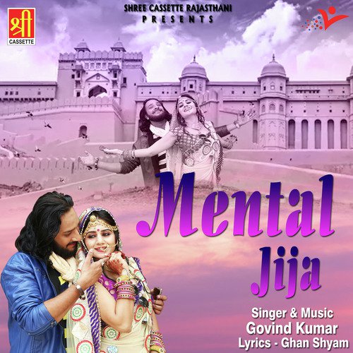 Mental Jija Govind Kumar song