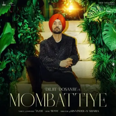 Mombattiye Diljit Dosanjh song