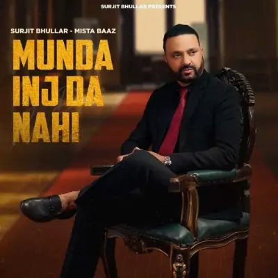 Munda Inj Da Nahi Surjit Bhullar song