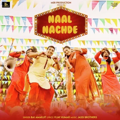 Naal Nachde Bai Amarjit song