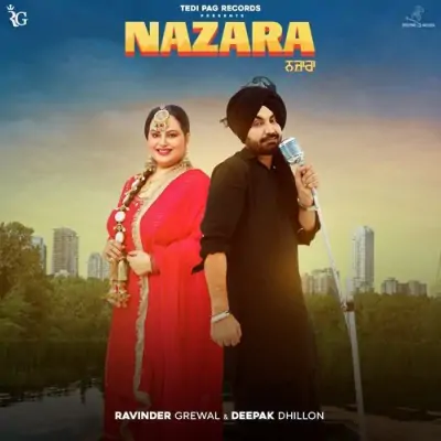 Nazara Ravinder Grewal, Deepak Dhillon song