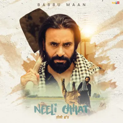 Neeli Chhat Babbu Maan song