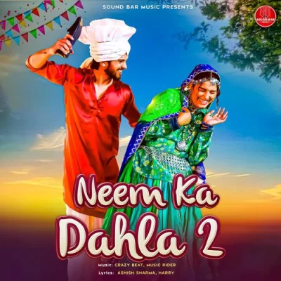 Neem Ka Dahla 2 Ruchika Jangid, UK Haryanvi song
