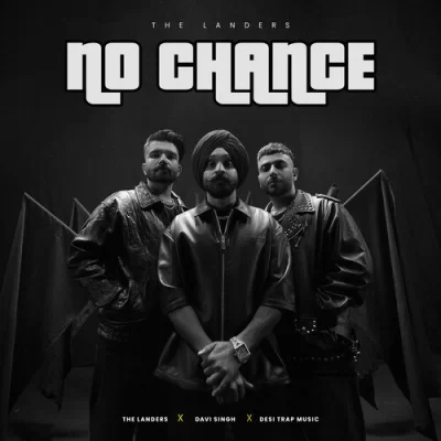 No Chance Davi Singh song