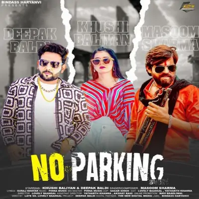 No Parking Masoom Sharma song